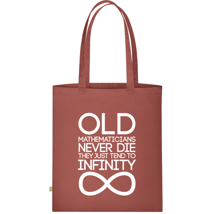 Mathematicians Never Die They Tend To Infinity Stofftasche 0 image