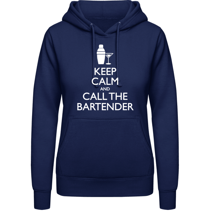 Keep Calm And Call The Bartender Sweat à capuche pour femme 0 image
