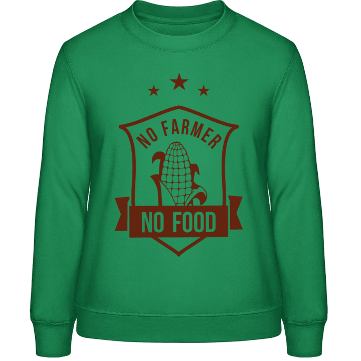 No Farmer No Food Frauen Sweatshirt contain pic