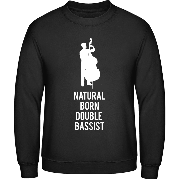 Natural Born Double Bassist Sweatshirt contain pic