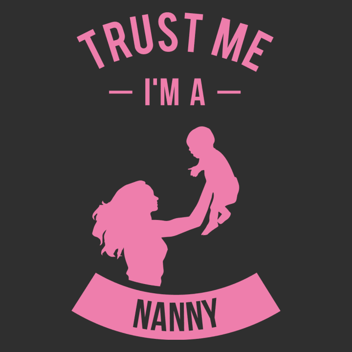 Trust Me I´m A Nanny T-shirt à manches longues pour femmes 0 image