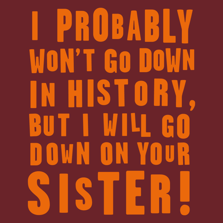 Down On Your Sister T-Shirt 0 image