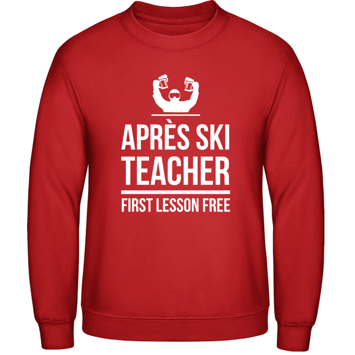 Après Ski Teacher First Lesson Free Sweatshirt contain pic