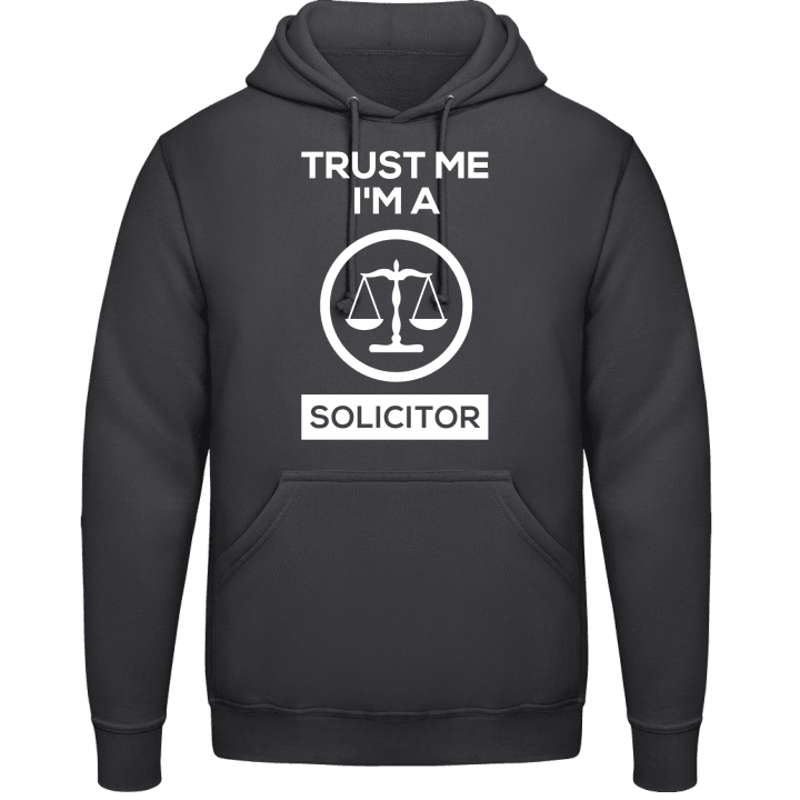 Trust Me I'm A Solicitor Hoodie contain pic