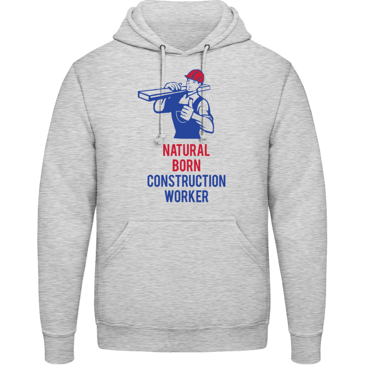 Natural Born Construction Worker Hoodie 0 image