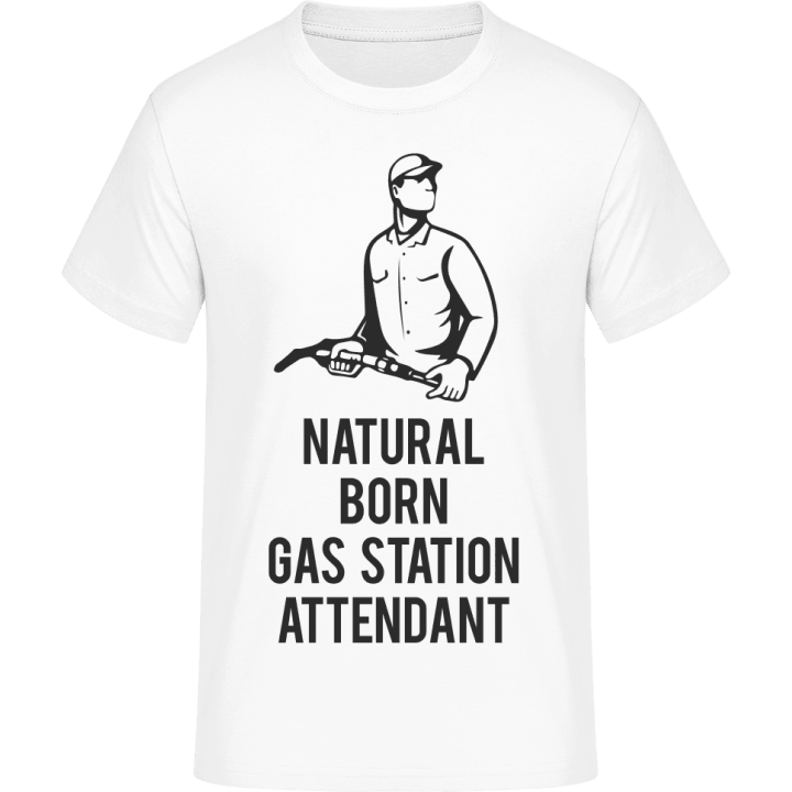 Natural Born Gas Station Attendant T-Shirt 0 image