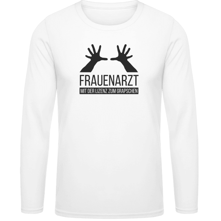 Frauenarzt Mit der Lizenz zum Grapschen T-shirt à manches longues contain pic