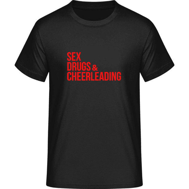 Sex Drugs And Cheerleading T-Shirt contain pic