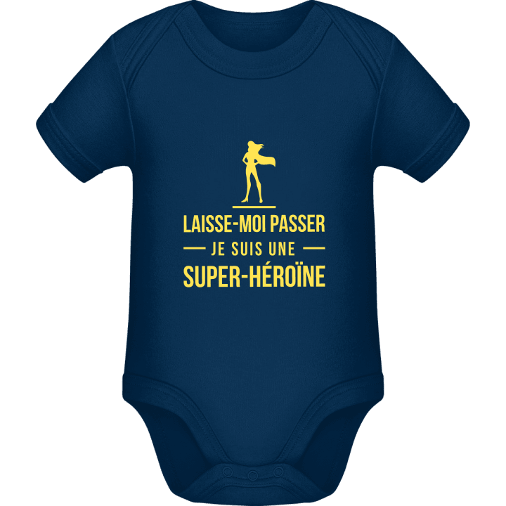 Laisse-Moi Passer Je Suis Une Super-Héroïne Baby Strampler contain pic