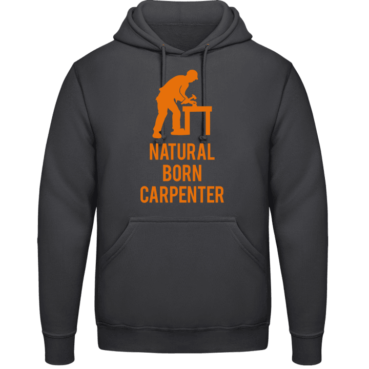 Natural Born Carpenter Hoodie contain pic
