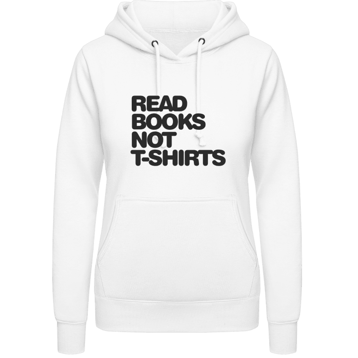 Read Books Not Shirts Vrouwen Hoodie contain pic