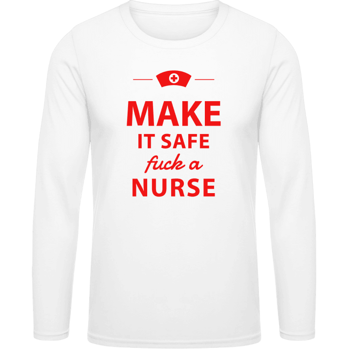Make It Safe Fuck a Nurse Langermet skjorte contain pic