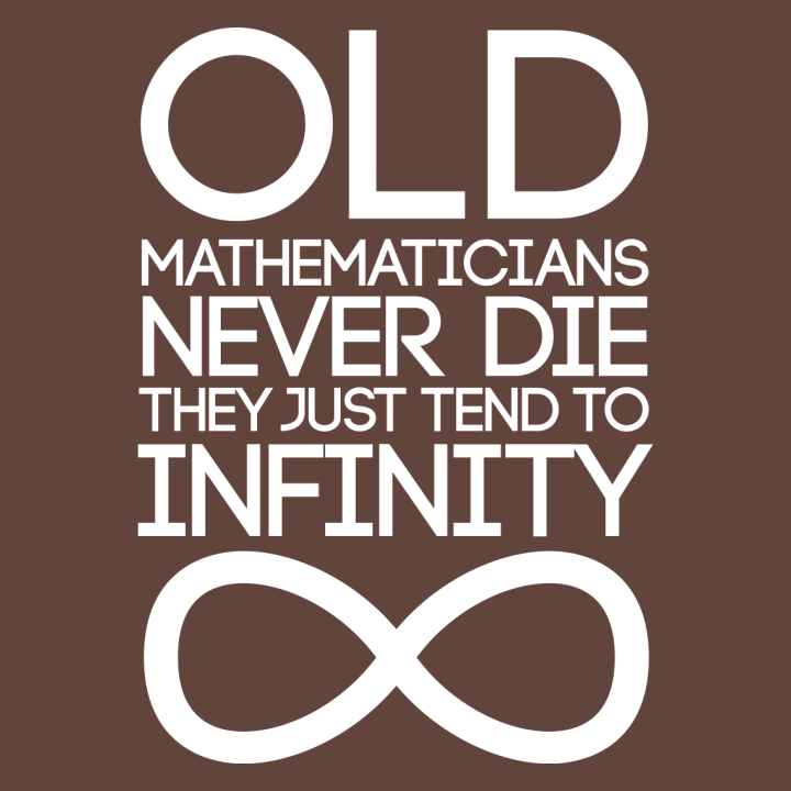 Mathematicians Never Die They Tend To Infinity Stoffen tas 0 image
