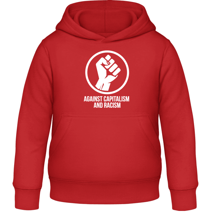 Against Capitalism And Racism Kids Hoodie contain pic