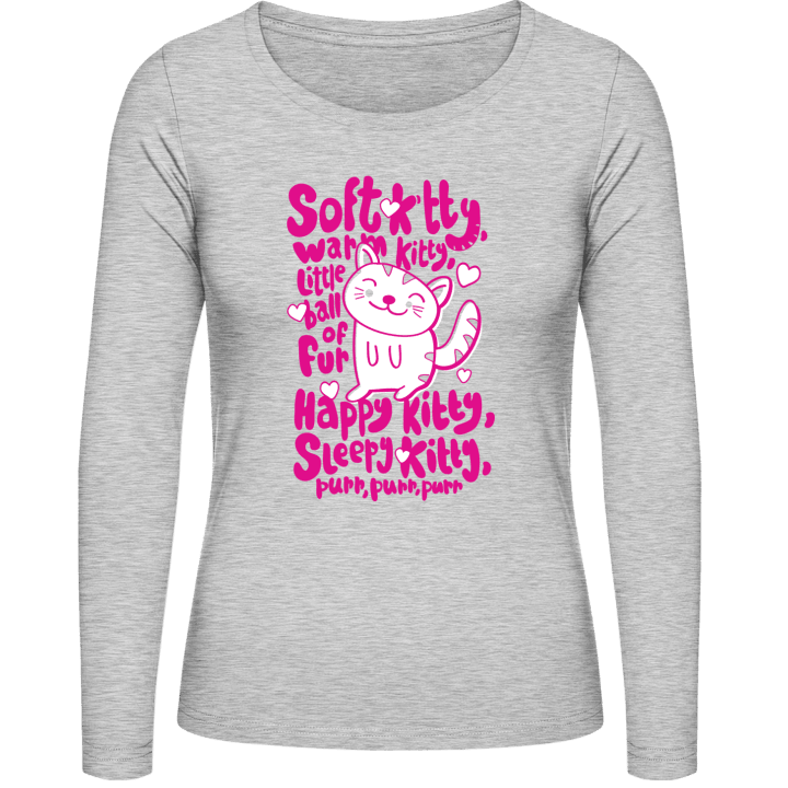 Soft Kitty Warm Kitty Little Ball Of Fur Langermet skjorte for kvinner contain pic
