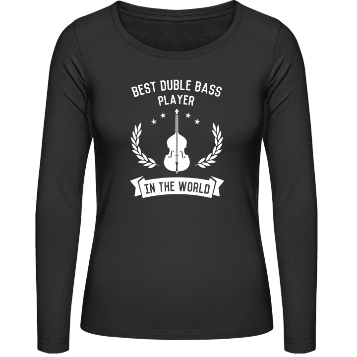Best Double Bass Player In The World Langermet skjorte for kvinner contain pic