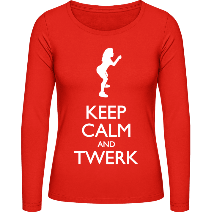 Keep Calm And Twerk Vrouwen Lange Mouw Shirt contain pic