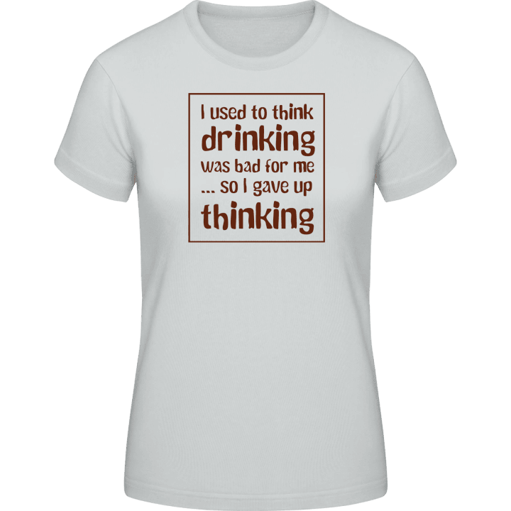 Gave Up Drinking T-shirt pour femme 0 image