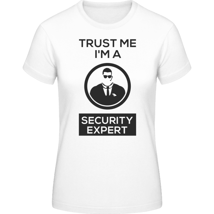 Trust Me I'm A Security Expert Frauen T-Shirt contain pic
