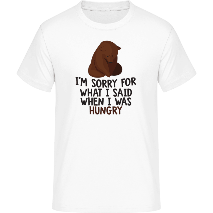 I'm Sorry For What I Said T-shirt contain pic