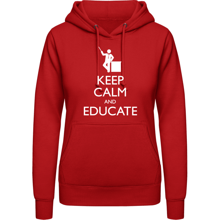 Keep Calm And Educate Vrouwen Hoodie contain pic
