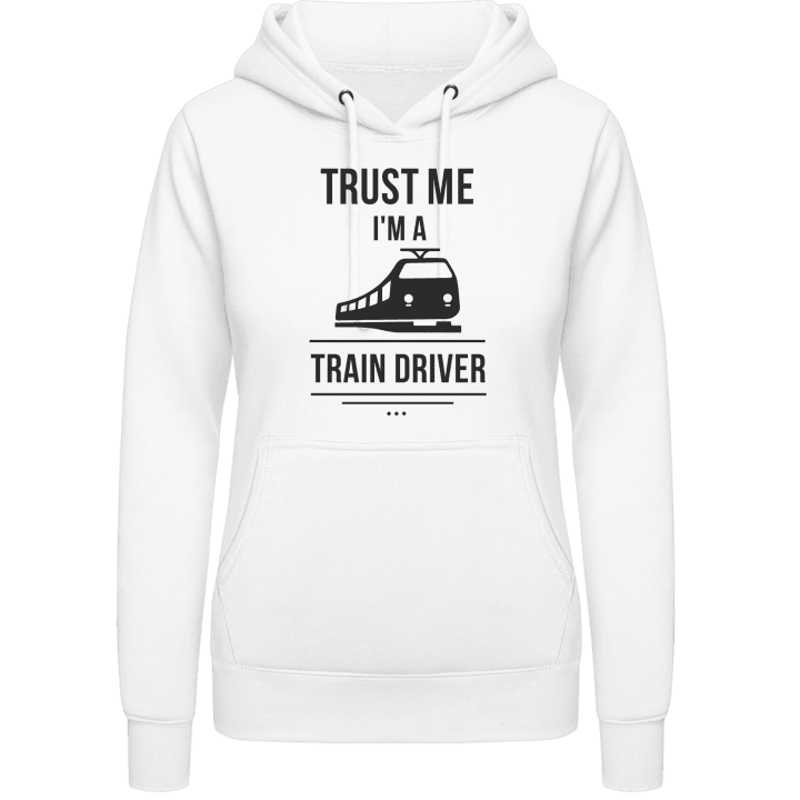 Trust Me I´m A Train Driver Felpa con cappuccio da donna contain pic