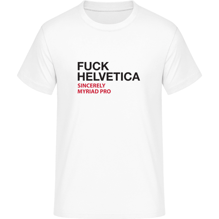 Fuck Helvetica Camiseta 0 image