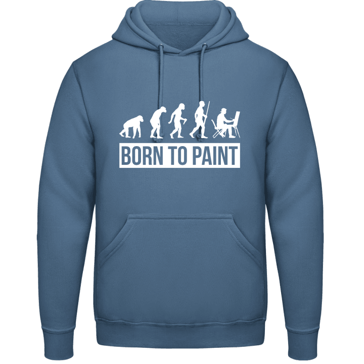 Born To Paint Evolution Hoodie contain pic