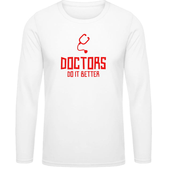 Doctors Do It Better Shirt met lange mouwen contain pic