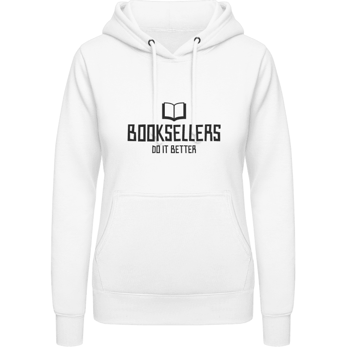 Booksellers Do It Better Women Hoodie 0 image