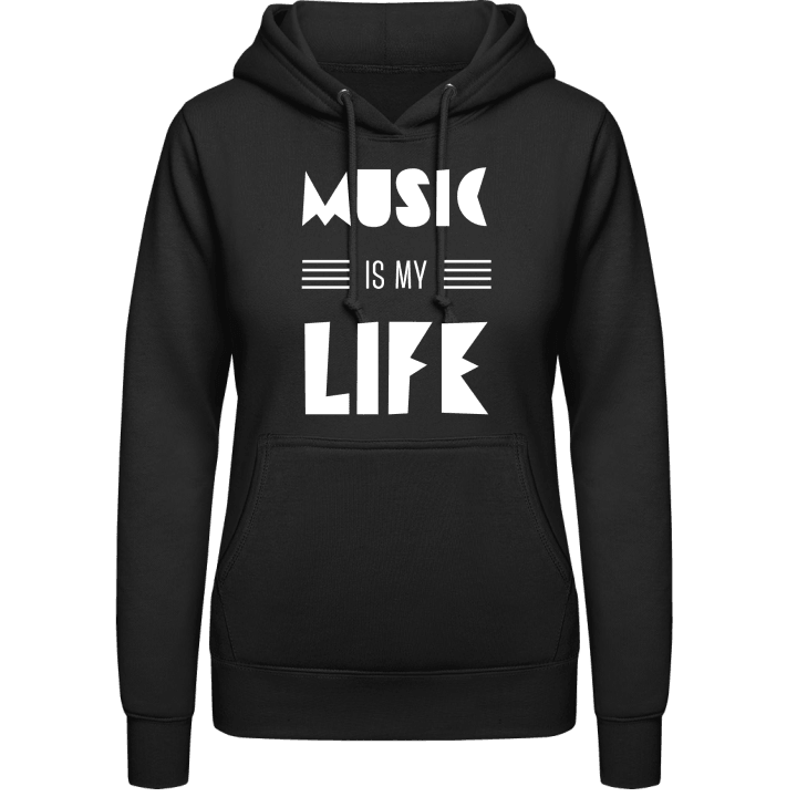 Music Is My Life Women Hoodie contain pic