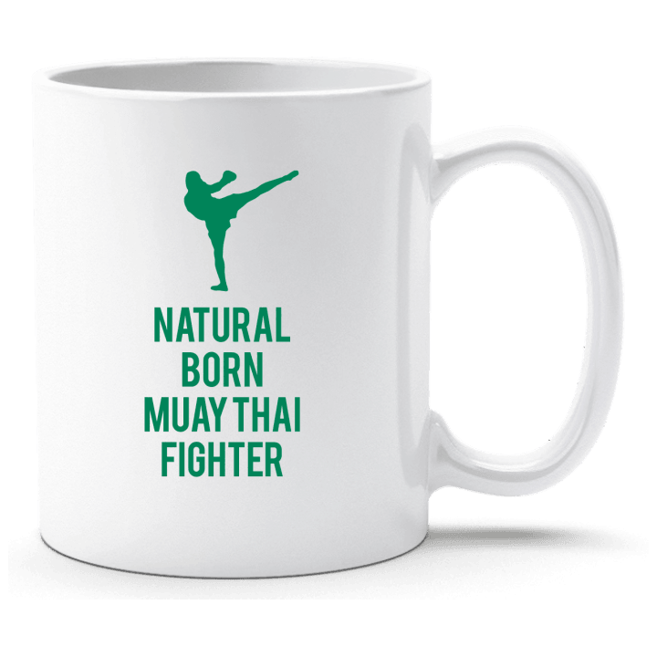 Natural Born Muay Thai Fighter Tasse contain pic