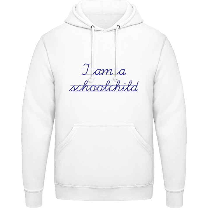 I Am A Schoolchild Hoodie contain pic
