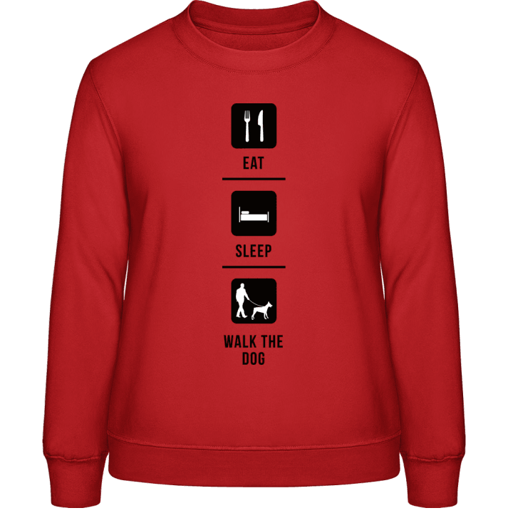 Eat Sleep Walk The Dog Sweatshirt för kvinnor 0 image