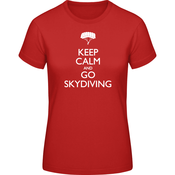 Keep Calm And Go Skydiving T-skjorte for kvinner contain pic