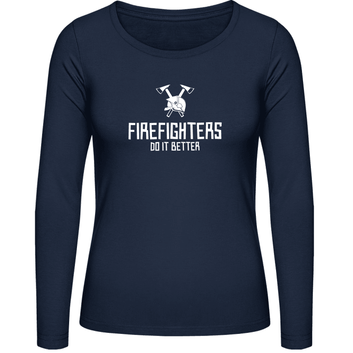 Firefighters Do It Better Vrouwen Lange Mouw Shirt contain pic