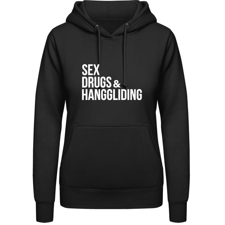 Sex Drugs And Hanggliding Hoodie för kvinnor contain pic