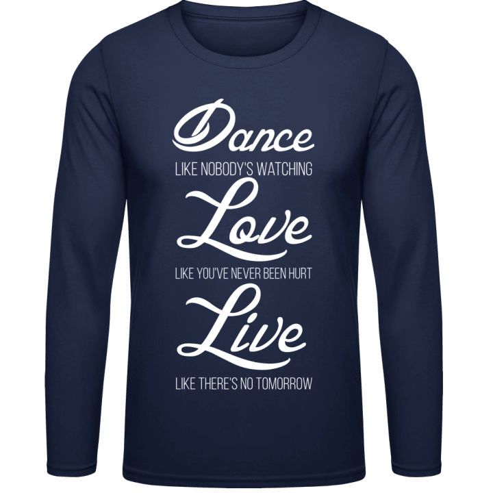 Dance Love Live Long Sleeve Shirt 0 image