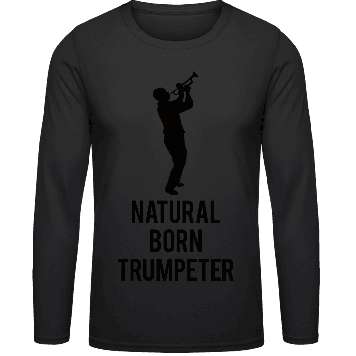 Natural Born Trumpeter Shirt met lange mouwen contain pic