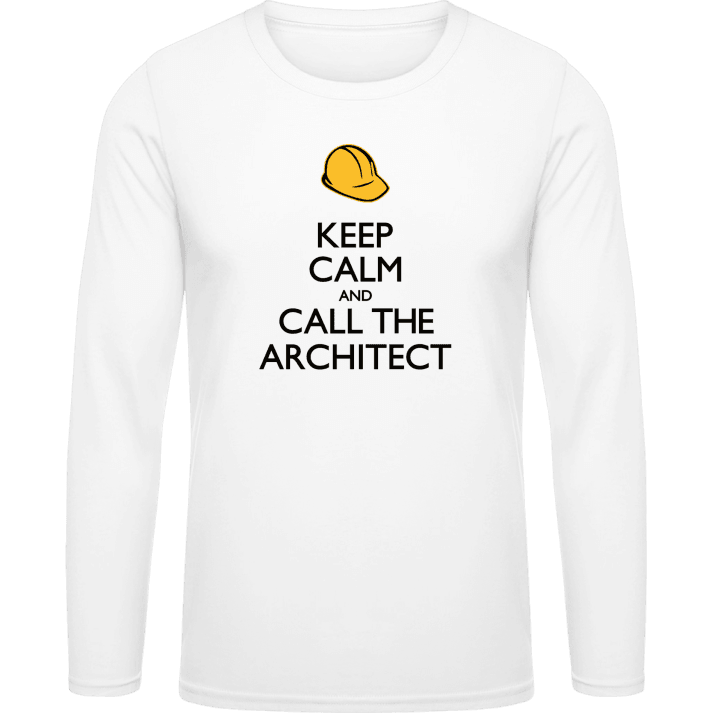 Keep Calm And Call The Architect T-shirt à manches longues contain pic