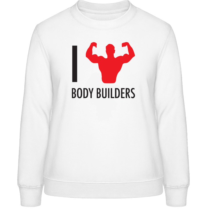 I Love Body Builders Sweatshirt för kvinnor contain pic