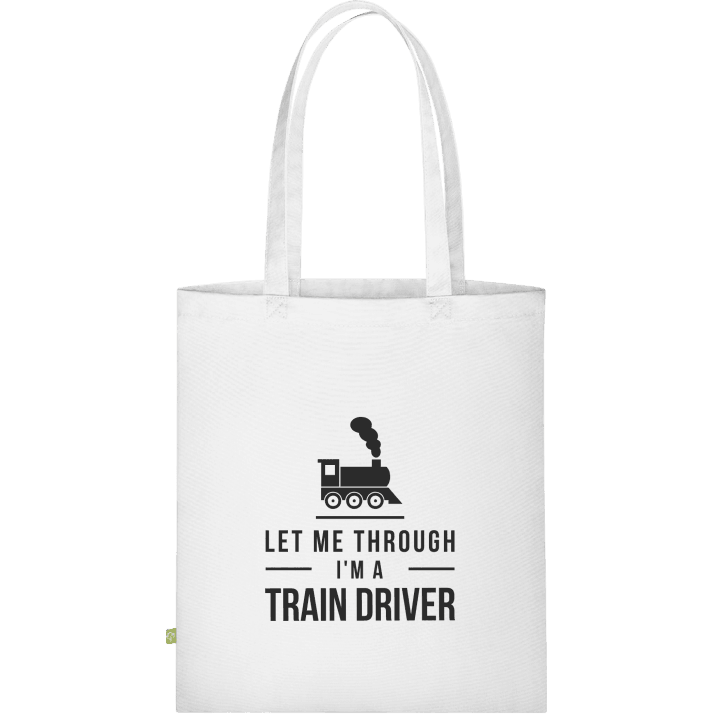 Let Me Through I´m A Train Driver Stofftasche contain pic