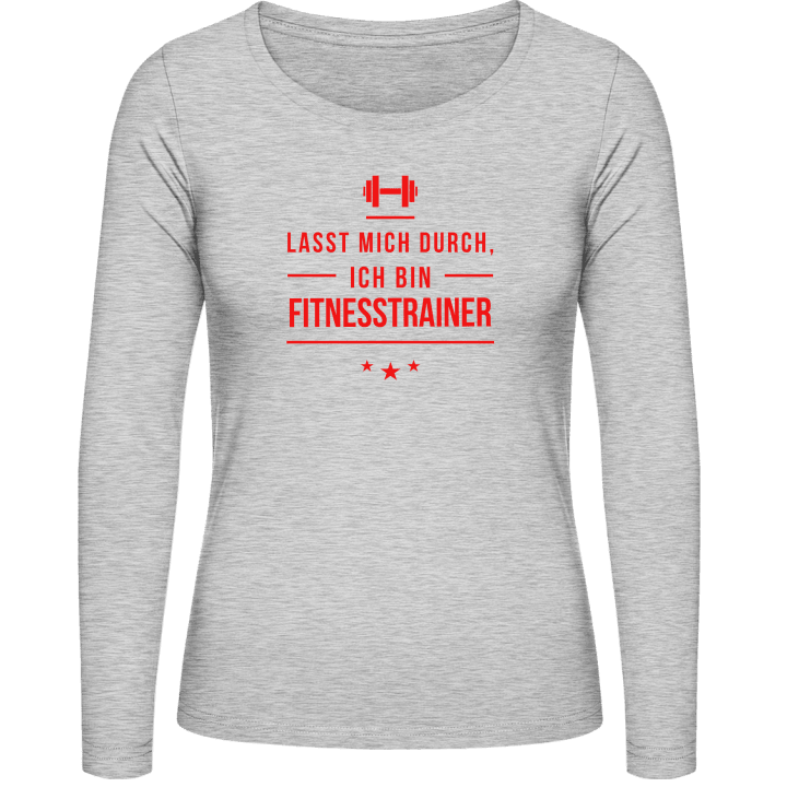 Lasst mich durch ich bin Fitnesstrainer Langermet skjorte for kvinner contain pic