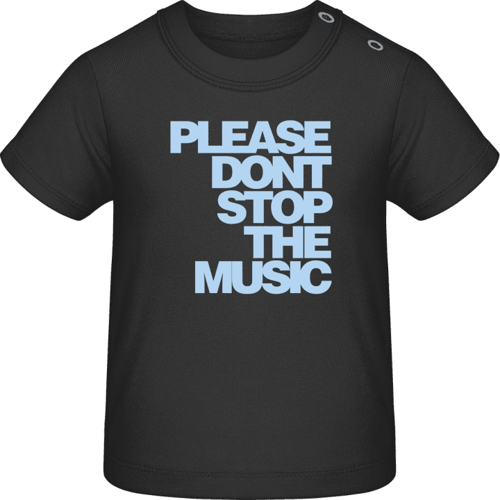 Don't Stop The Music Camiseta de bebé contain pic