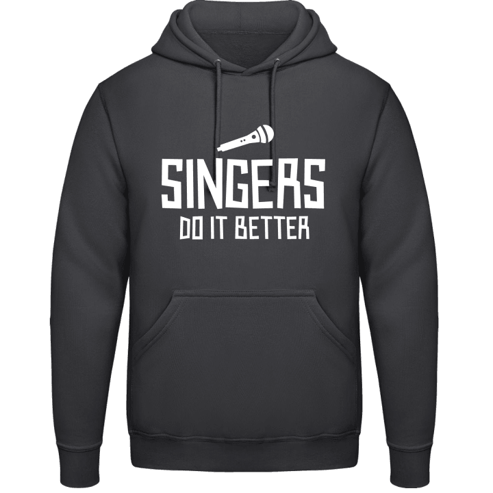 Singers Do It Better Hoodie contain pic
