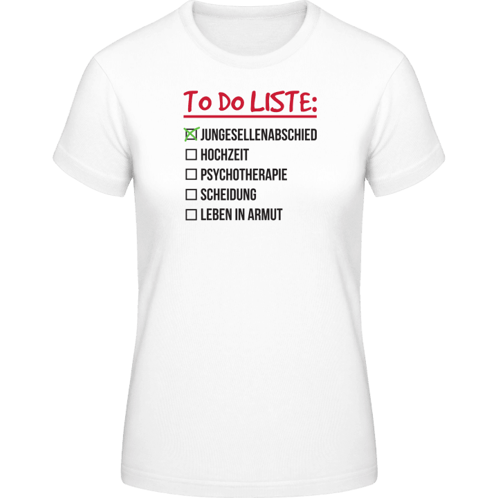 To Do Liste zur Hochzeit T-skjorte for kvinner contain pic