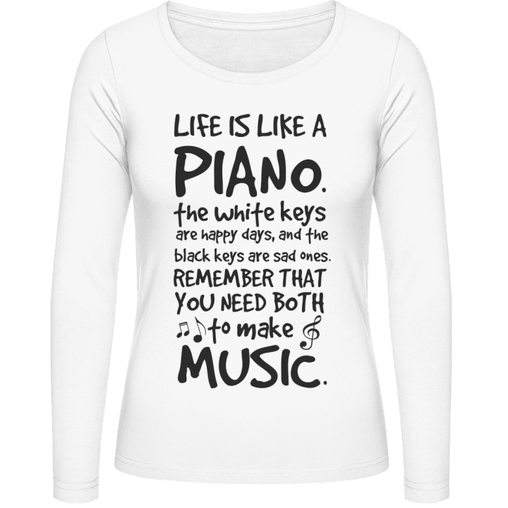 Life Is Like A Piano Langermet skjorte for kvinner contain pic