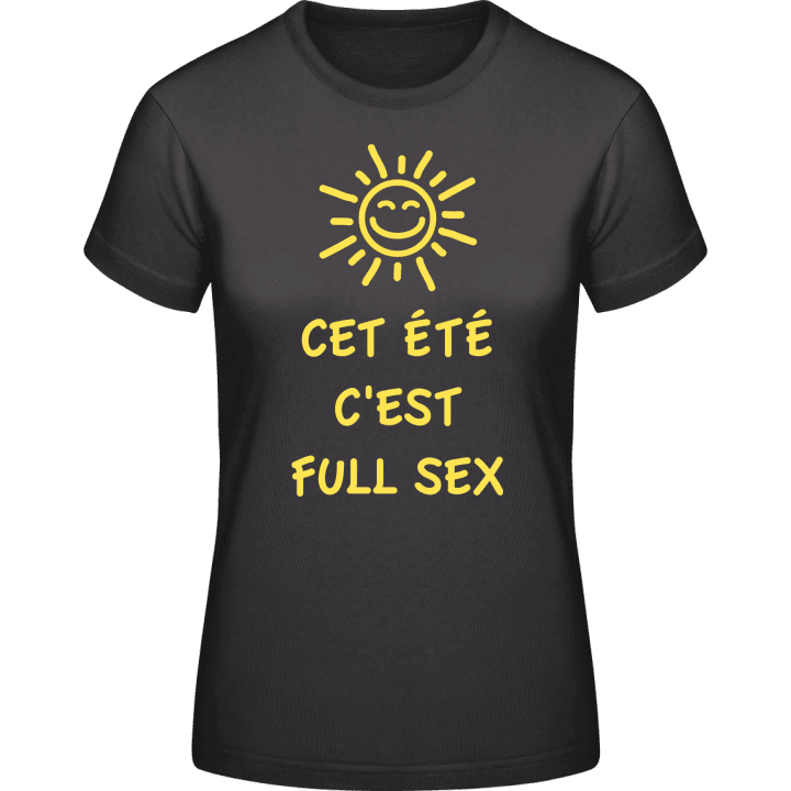 Cet été c'est full sex T-skjorte for kvinner contain pic