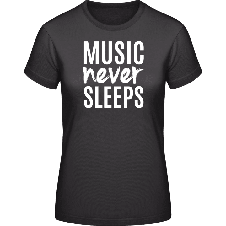 Music Never Sleeps T-skjorte for kvinner 0 image