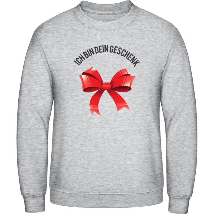 Ich bin dein Geschenk Sweatshirt 0 image